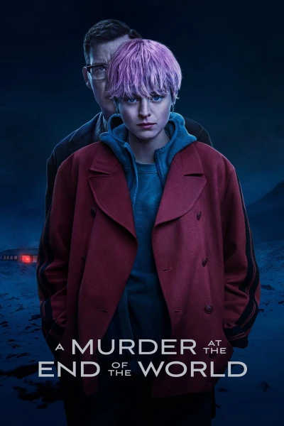 Án mạng nơi Tận cùng Thế giới - A Murder at the End of the World (2023)