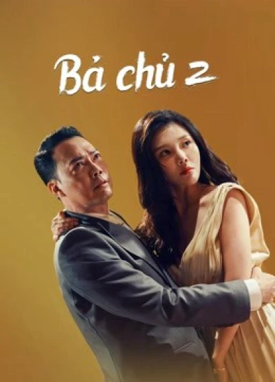 Bà chủ 2 - Queen of Triads 3 (2022)