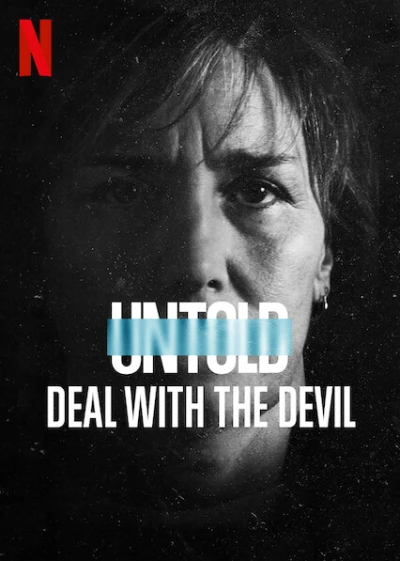 Bí mật giới thể thao: Giao kèo với quỷ - Untold: Deal With the Devil (2021)