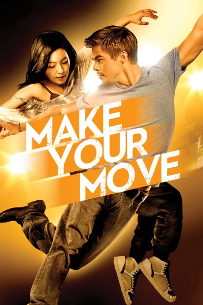 Chuyện Tình Trên Sàn Nhảy - Make Your Move