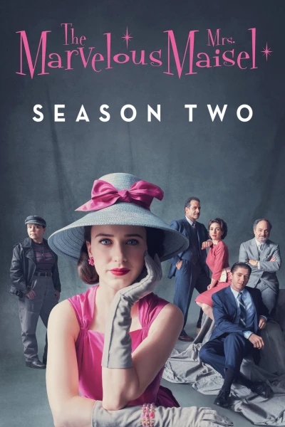 Cô Maisel Kỳ Diệu (Phần 2) - The Marvelous Mrs. Maisel (Season 2) (2018)