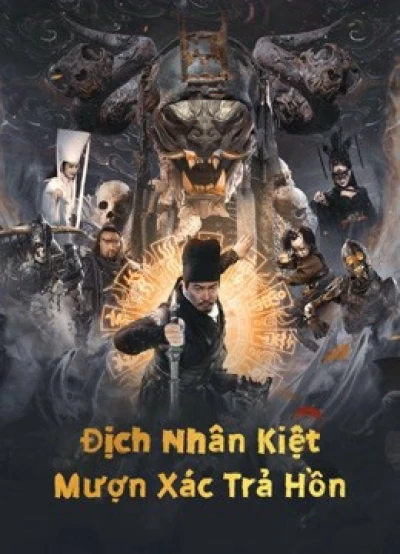 Địch Nhân Kiệt: Mượn Xác Trả Hồn - Di Renjie Resurrection