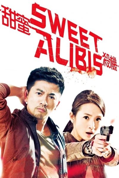 Điềm Mật Sát Khí - Sweet Alibis