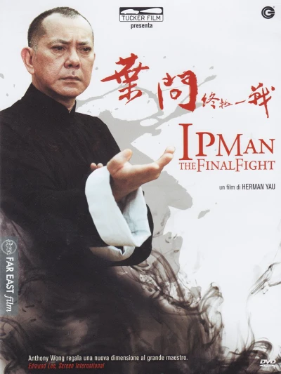 Diệp Vấn: Trận Chiến Cuối Cùng - Ip Man: The Final Fight