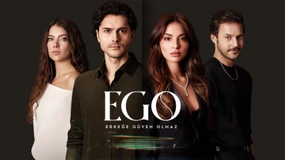 EGO : Không Thể Tin Tưởng Đàn Ông - Ego : Erkege Guven Olmaz