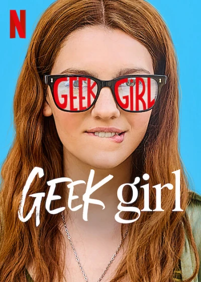 Geek Girl - Geek Girl