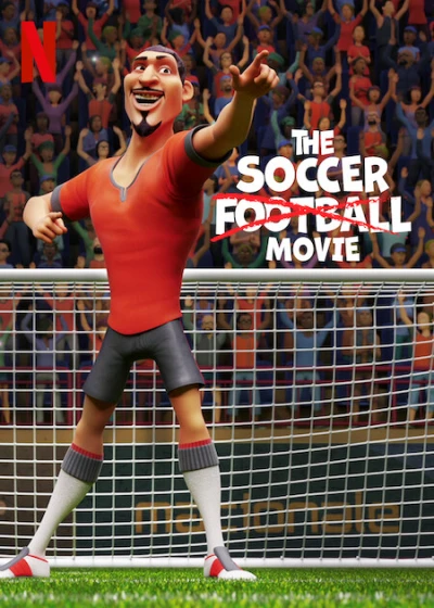 Giải cứu bóng đá - The Soccer Football Movie (2022)