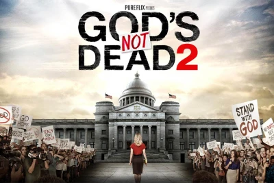 God's Not Dead 2 - God's Not Dead 2