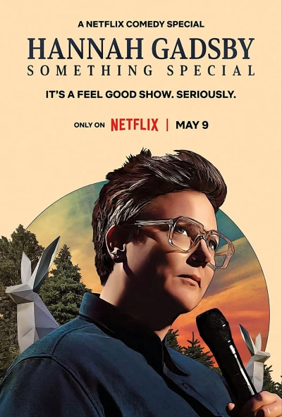 Hannah Gadsby: Một điều đặc biệt - Hannah Gadsby: Something Special