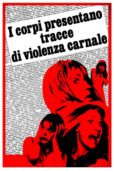 I corpi presentano tracce di violenza carnale - Torso