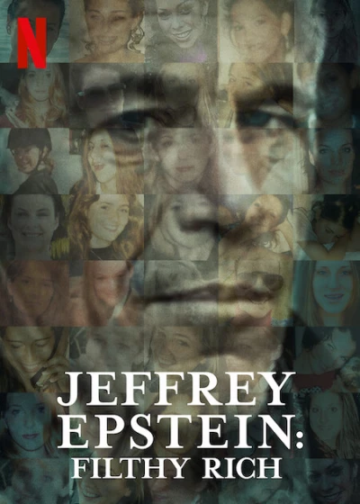 Jeffrey Epstein: Giàu có và đồi bại - Jeffrey Epstein: Filthy Rich