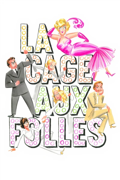 La Cage aux Folles - La Cage aux folles