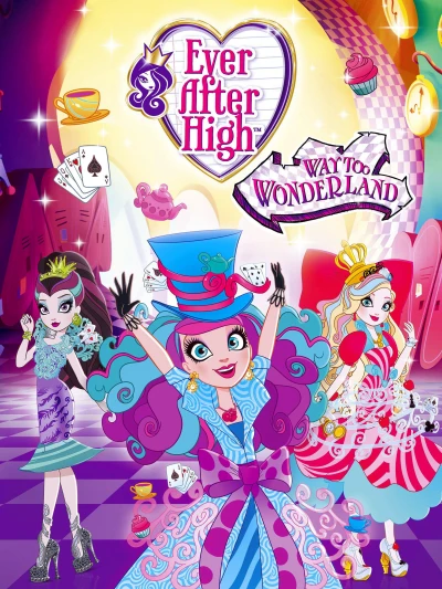 Mãi mãi về sau (Phần 2) - Ever After High (Season 2)