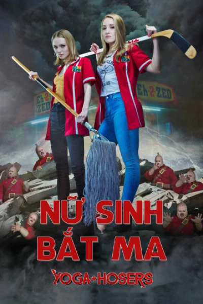 Nữ Sinh Bắt Ma - Yoga Hosers