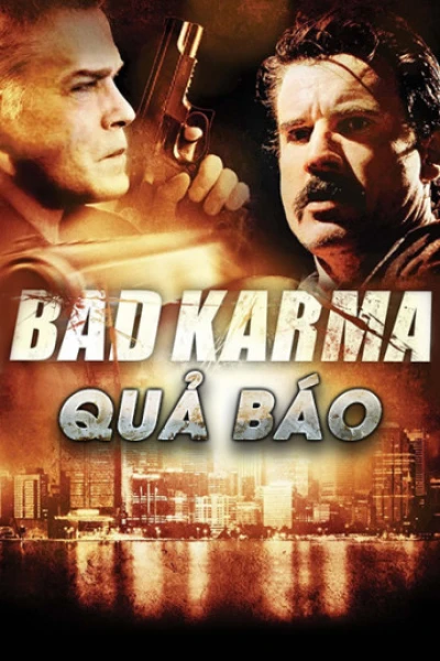 Quả Báo - Bad Karma