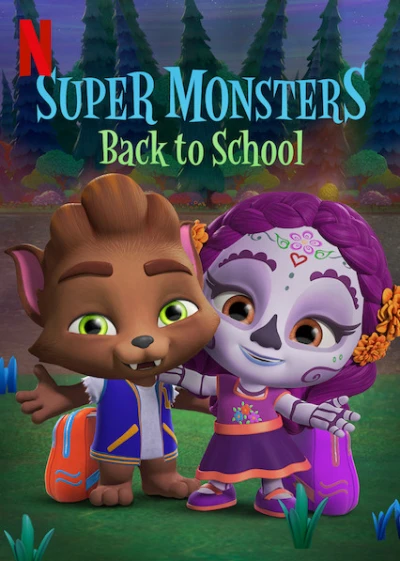 Siêu quái vật trở lại trường - Super Monsters Back to School