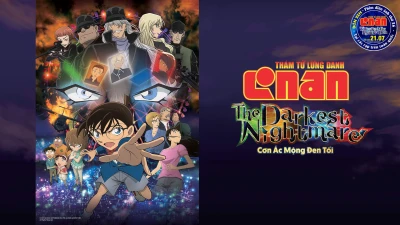 Thám Tử Lừng Danh Conan: Cơn Ác Mộng Đen Tối - Detective Conan: The Darkest Nightmare