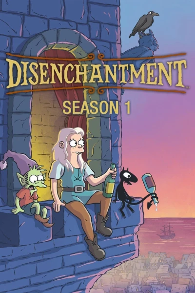 Tỉnh mộng (Phần 1) - Disenchantment (Season 1) (2018)