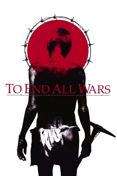 To End All Wars - To End All Wars