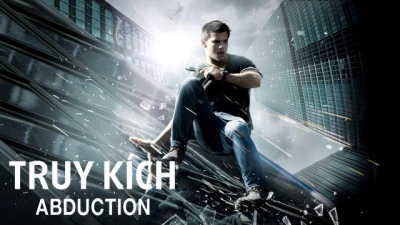 Truy Kích - Abduction