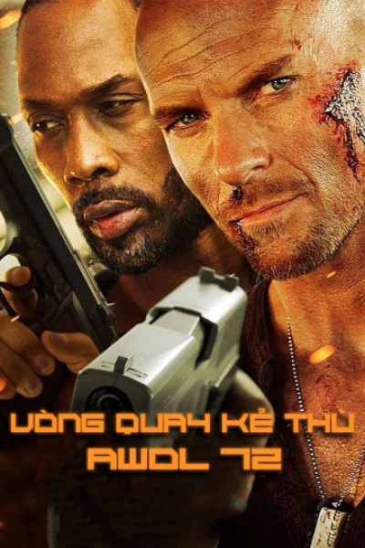 Vòng Quay Kẻ Thù - Awol-72 (2015)