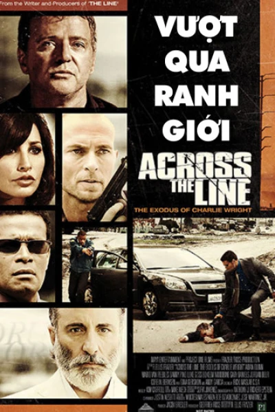 Vượt Qua Ranh Giới - Across The Line: The Exodus of Charlie Wright