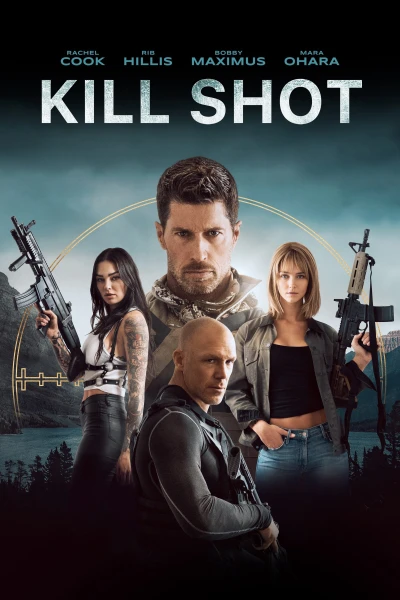 Xạ Thủ Cừ Khôi - Kill Shot